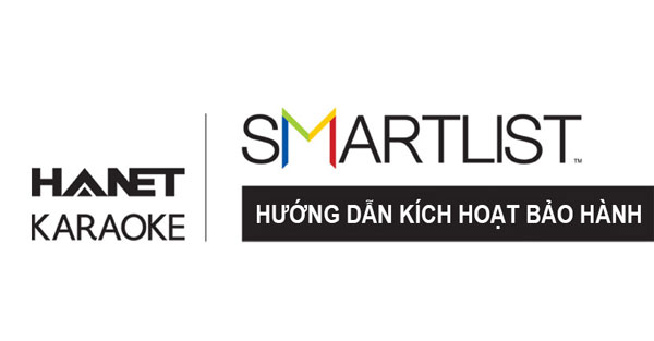 Hướng dẫn kích hoạt bảo hành Hanet Smartlist