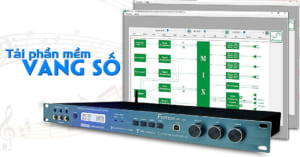 Tải phần mềm vang số đầy đủ nhất - Phan Nguyễn Audio